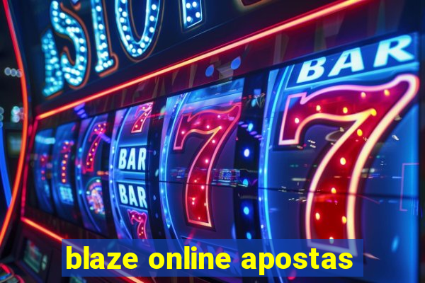 blaze online apostas